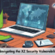 Navigating the XZ Security Vulnerability: A Comprehensive Guide ATIX Blog