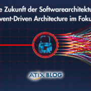 Die Zukunft der Softwarearchitektur: Event-Driven Architecture im Fokus