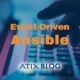 Event-Driven Ansible ATIX blog